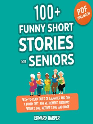cover image of 100+ Funny Short Stories for Seniors
